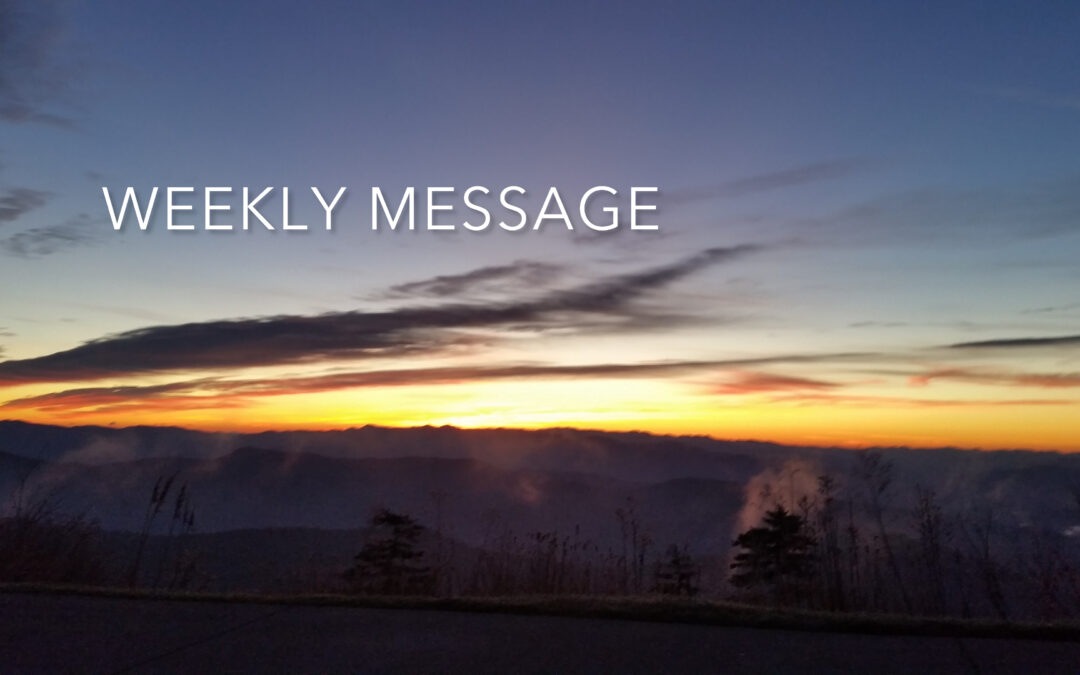 Weekly Message – February 27th 2022: Seeing Glory
